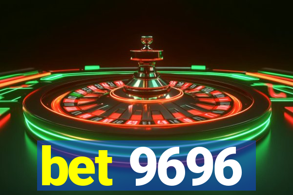 bet 9696